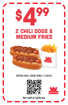 $4.99 Two Chili Dogs & Medium Fries Coupon #593