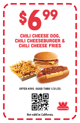 $6.99 Chili Cheese Dog, Chili Cheeseburger, & Chili Cheese Fries Coupon #595