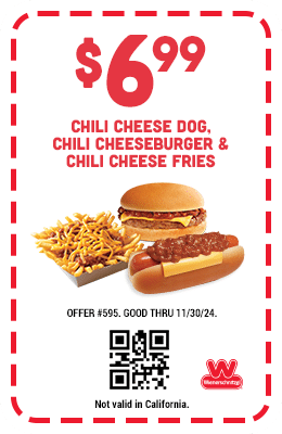 $6.99 Chili Cheese Dog, Chili Cheeseburger, & Chili Cheese Fries Coupon #595